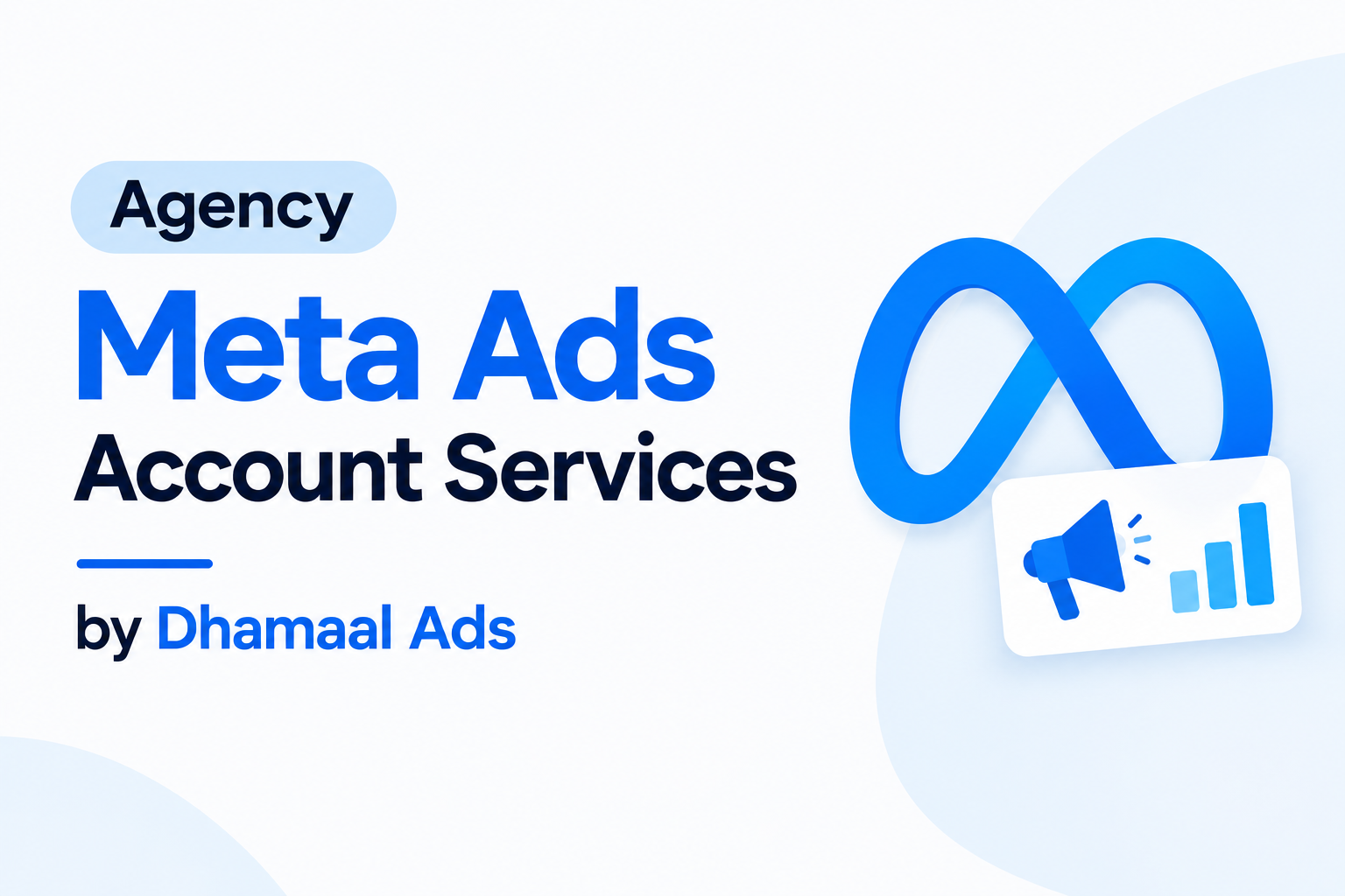 Agency Meta Ads Account Services by Dhamaal Ads