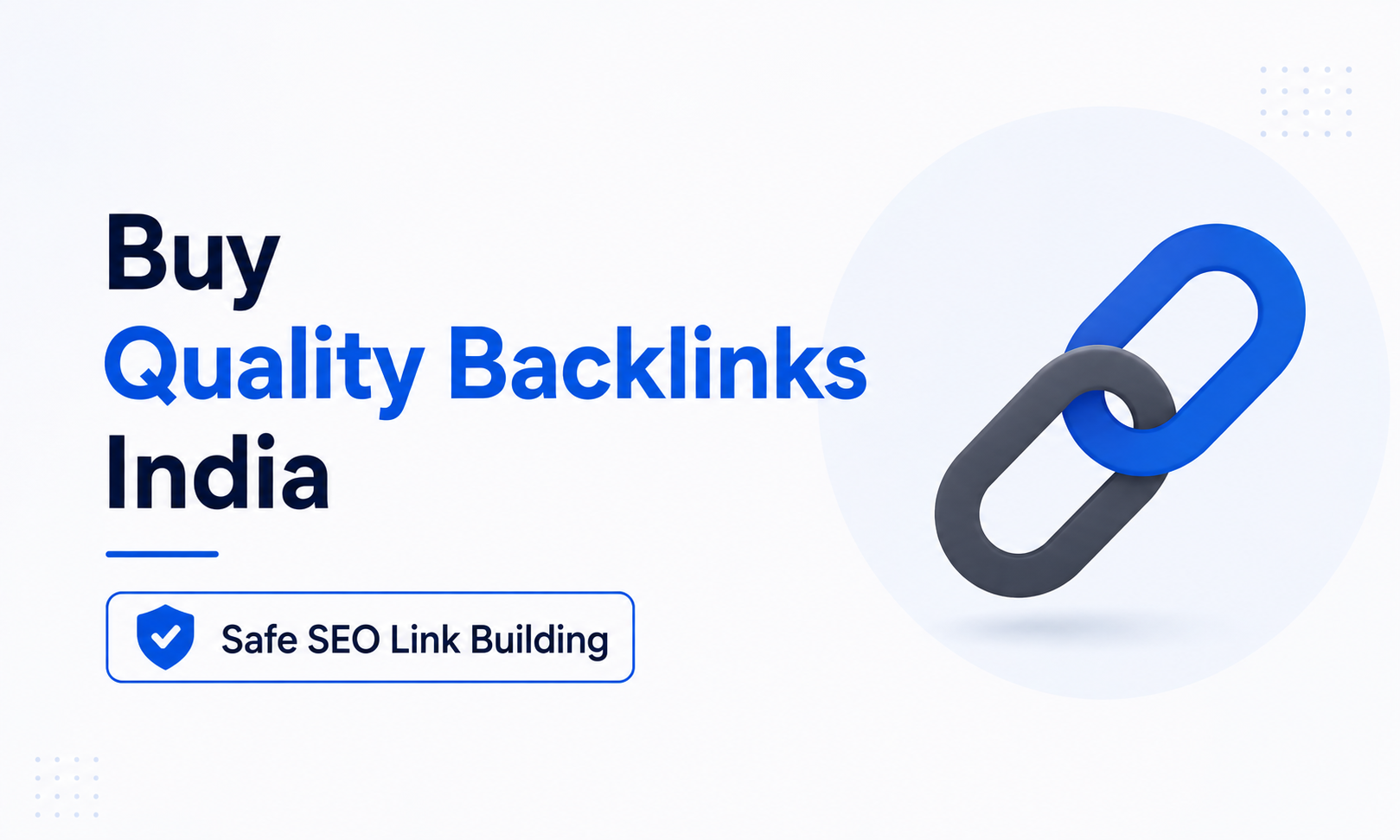 Buy Quality Backlinks India Safe SEO Link Building