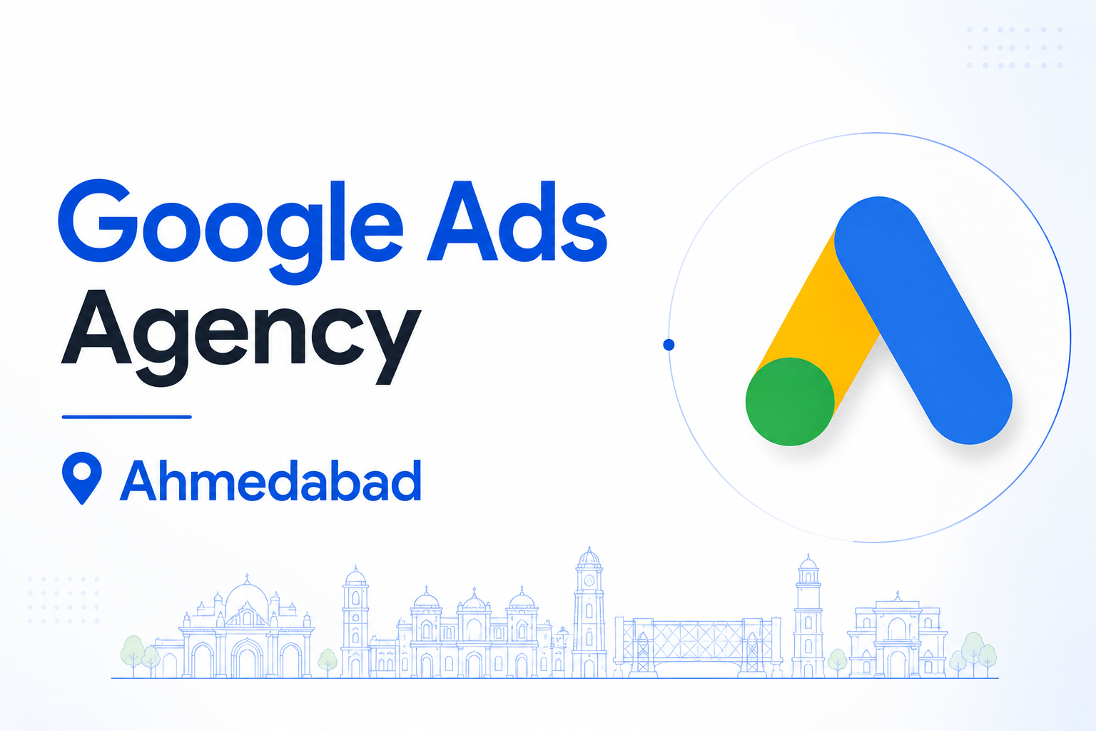 Google Ads Agency Ahmedabad