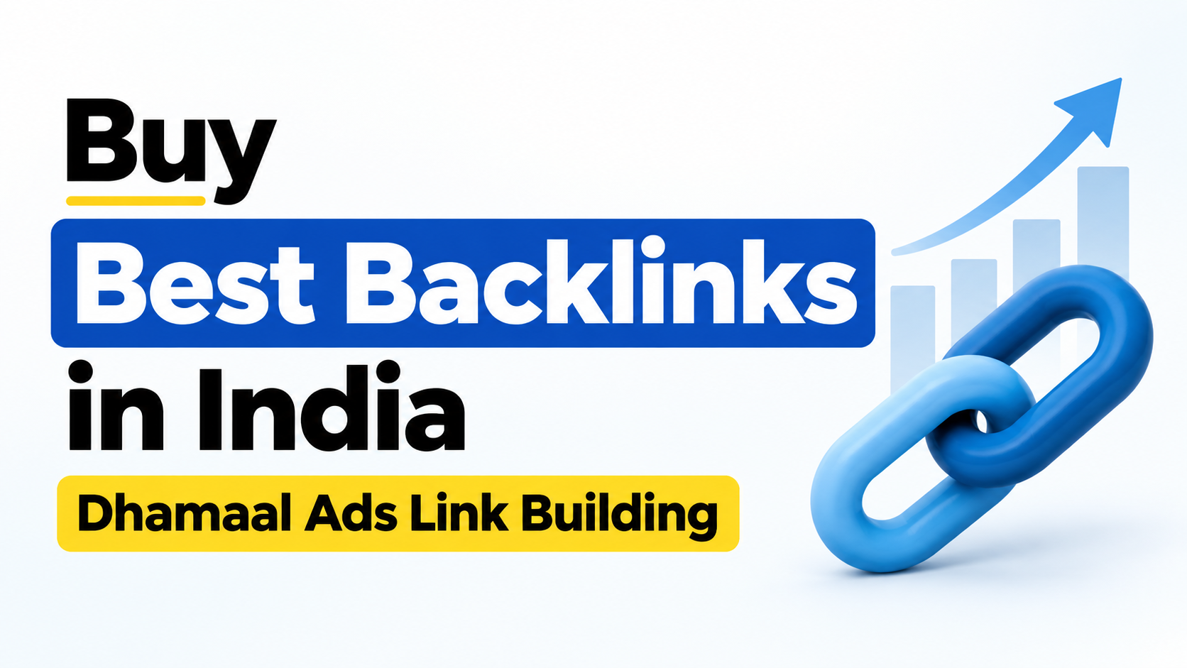 Buy Best Backlinks in India – Dhamaal Ads Link Building