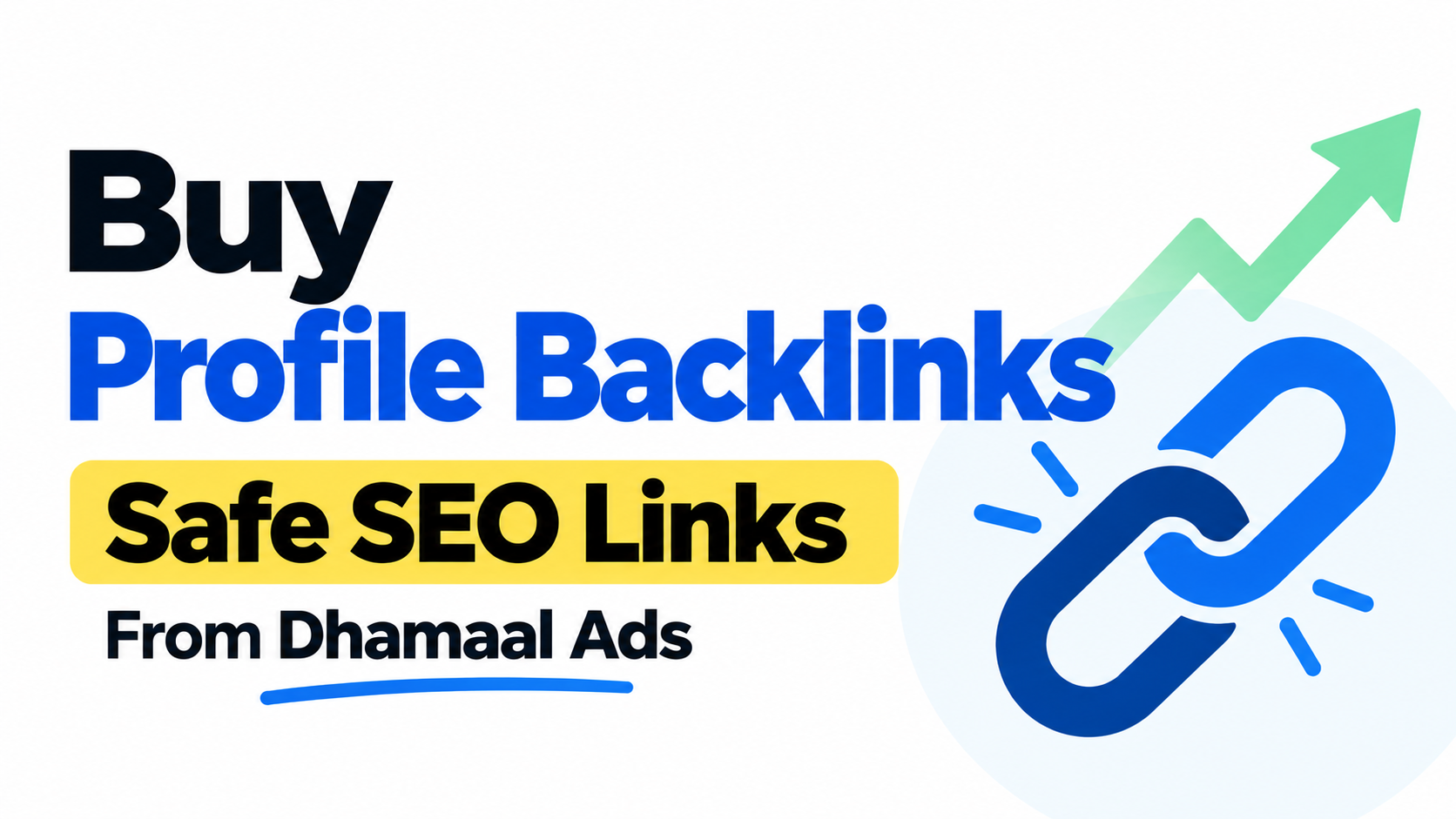 Buy Profile Backlinks Safe SEO Links From Dhamaal Ads