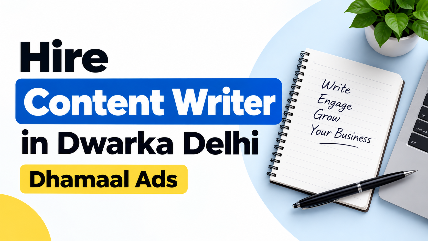 Hire Content Writer in Dwarka Delhi