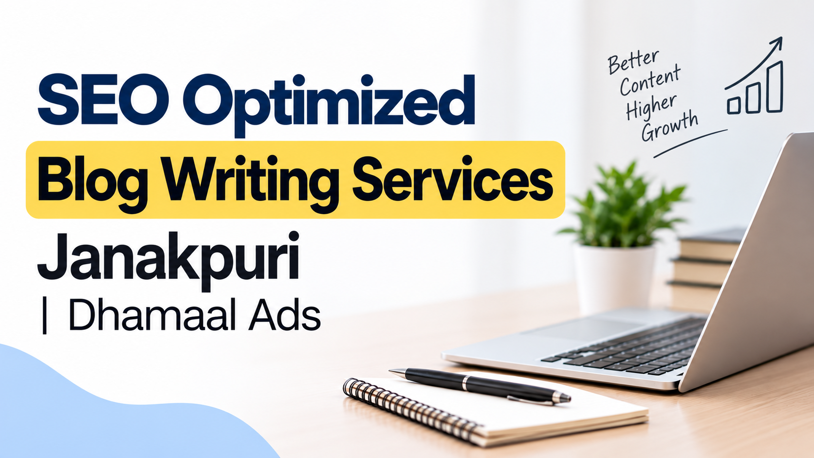 SEO Optimized Blog Writing Services Janakpuri Dhamaal Ads