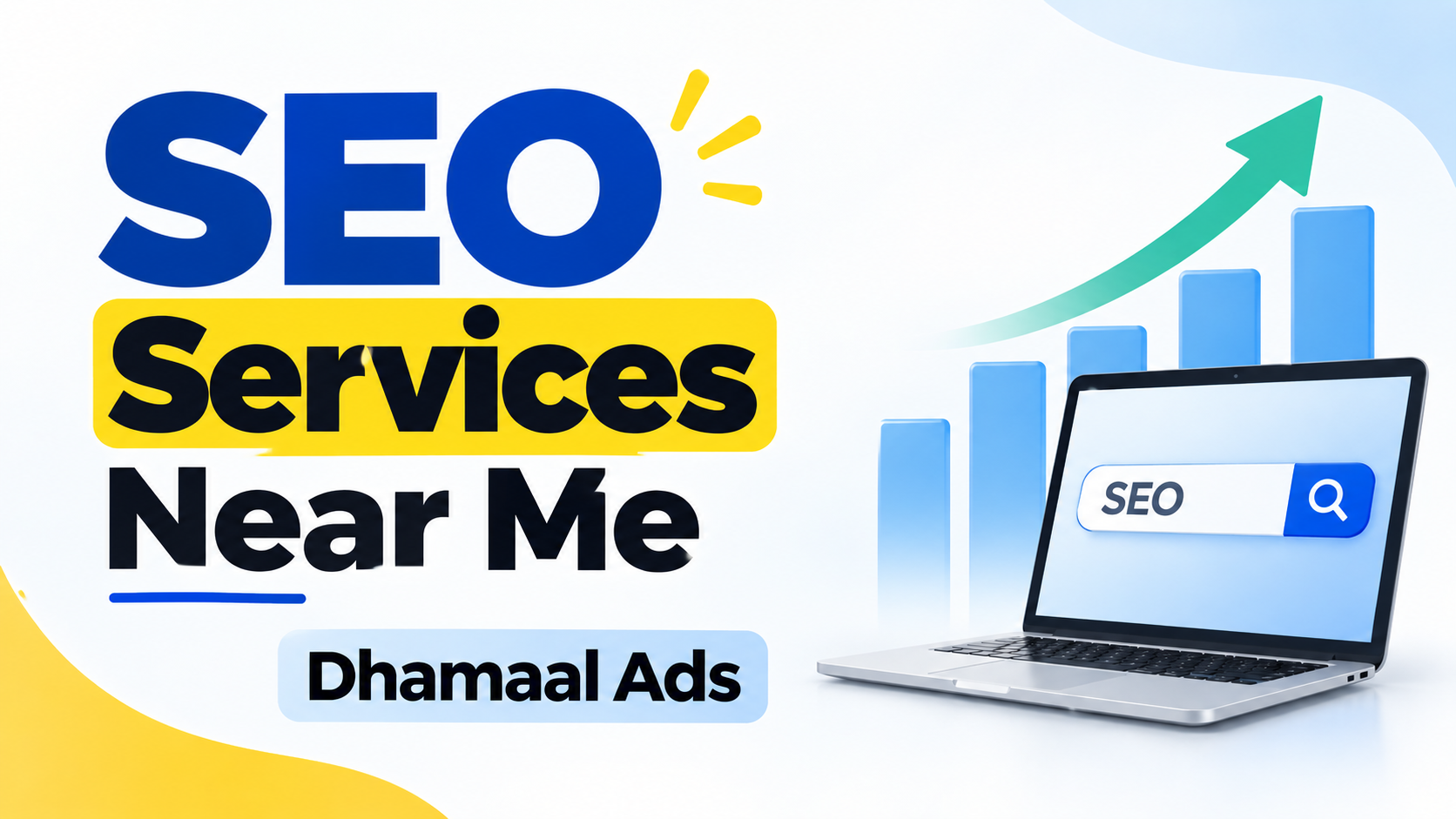 SEO Services Near Me Dhamaal Ads