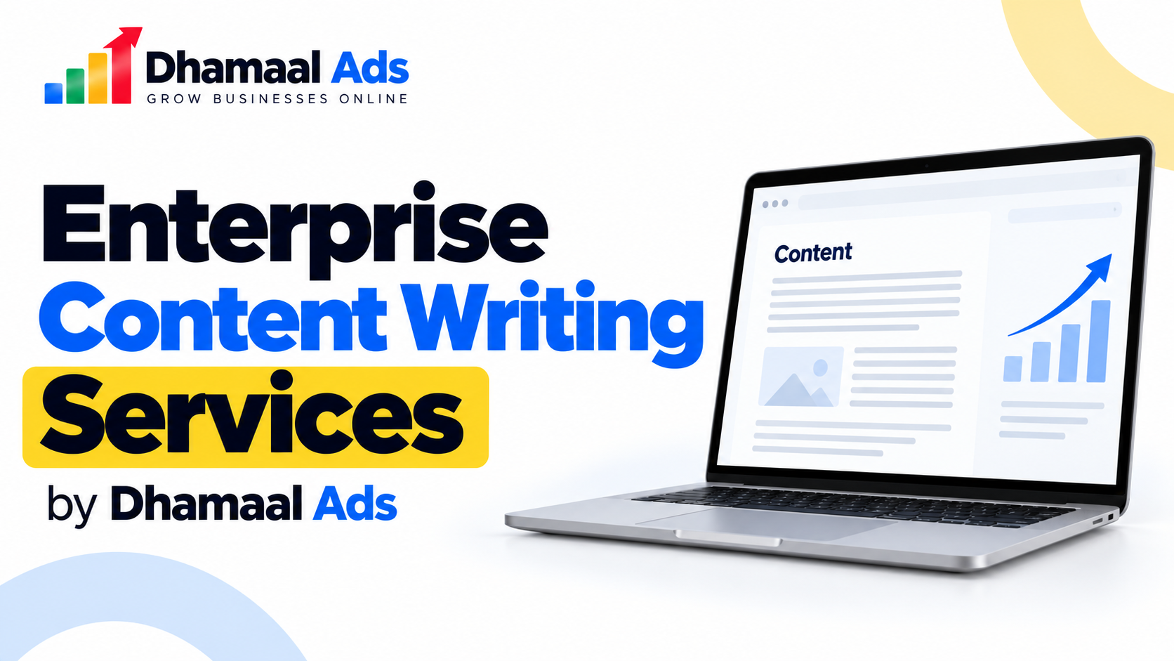 Enterprise Content Writing Services by Dhamaal Ads